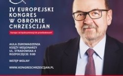 Zaproszenie na IV Europejski Kongres w Obronie Chrześcijan w Krakowie 30 listopada 2018 roku